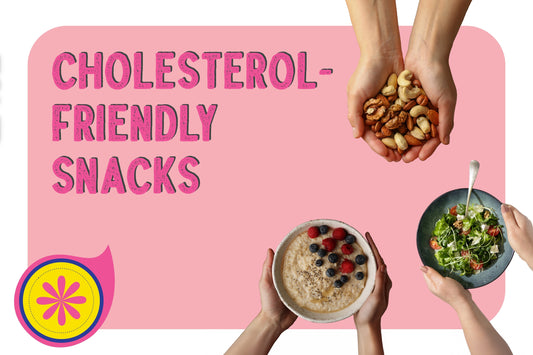 Cholesterol-Friendly Snacks: Heart Healthy Snacks
