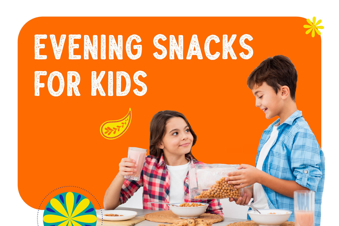 5 Evening Healthy Snacks for Kids