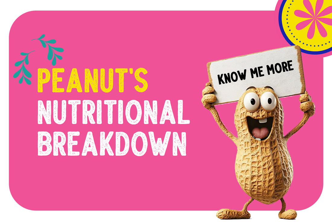 Peanut's Nutritional Breakdown: The Healthy Punch Packed in Every Handful