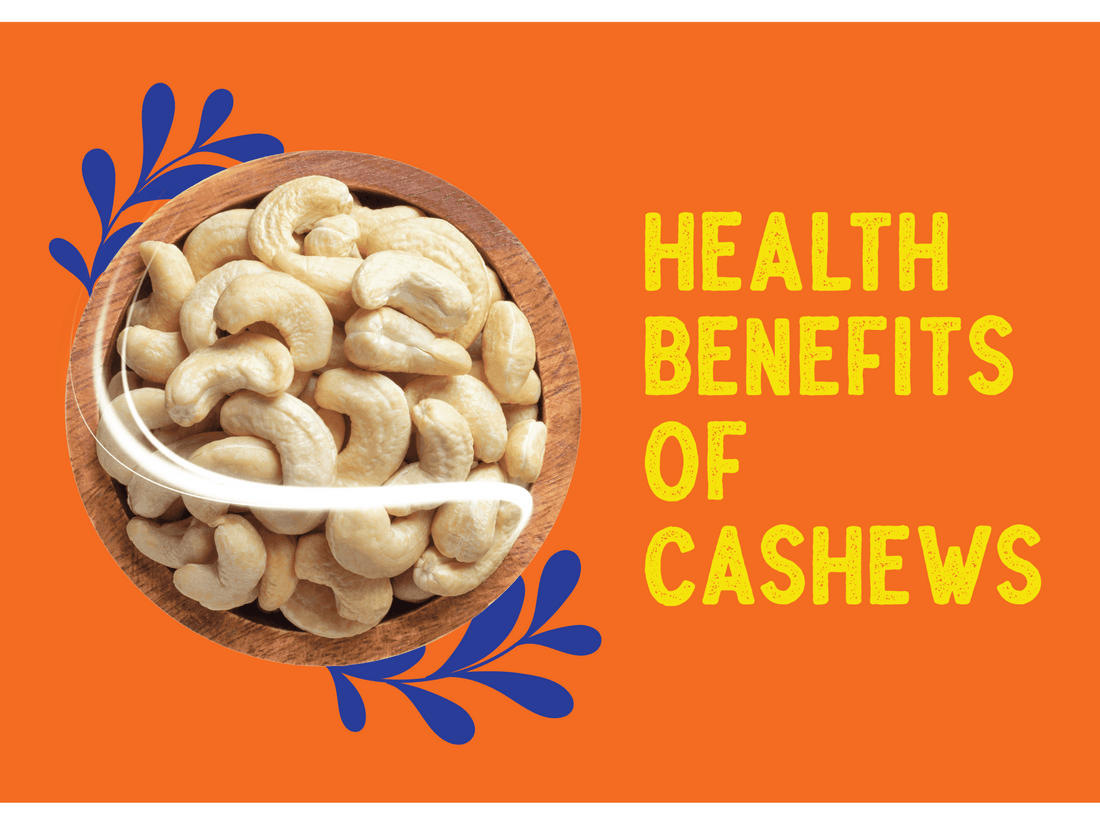 Health Benefits of Cashew - Rewynd Snacks