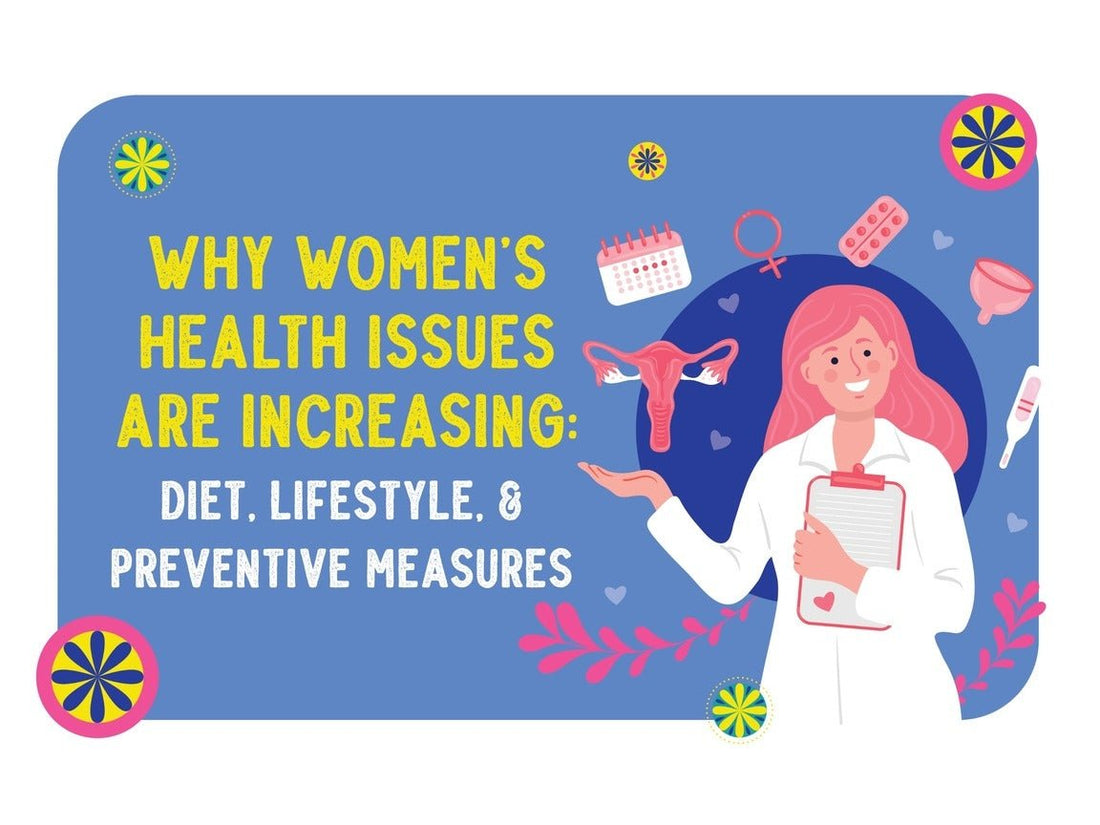 Why Women’s Health Issues Are Increasing: Diet, Lifestyle, and Preventive Measures - Rewynd Snacks