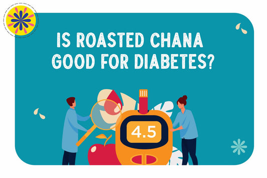 Is Roasted Chana good for Diabetes?