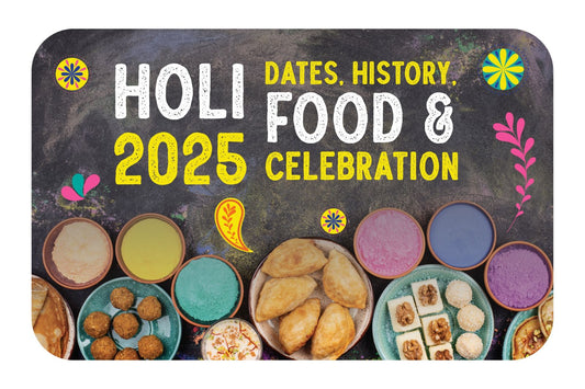 Holi 2025: Dates, History, Food & Celebration