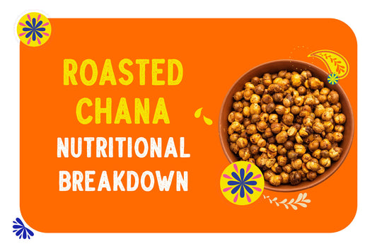 Roasted chana nutritional breakdown