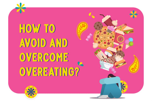 How to avoid and overcome overeating?