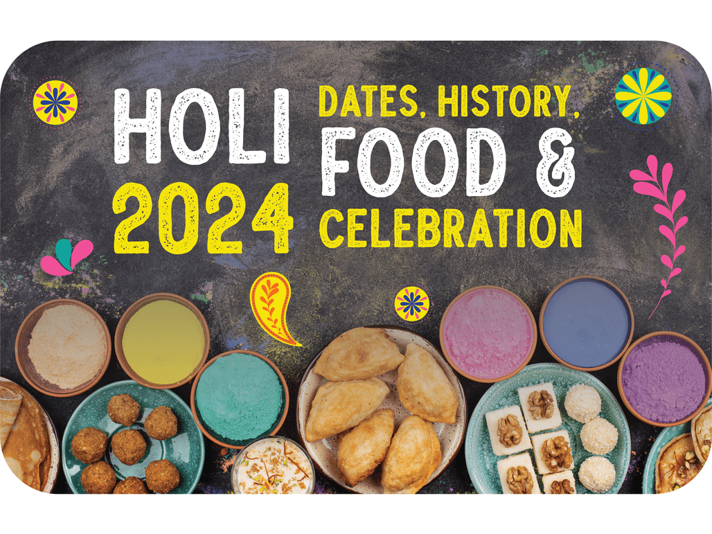 Holi 2024: Date, timings, History, Food & Celebration and All you need to know - Rewynd Snacks