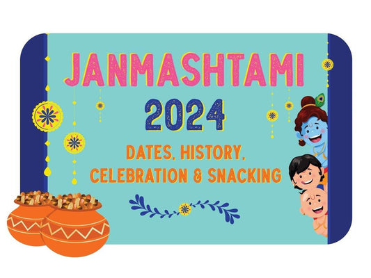 Janmashtami 2024: Dates, History, Celebration & Snacking - Rewynd Snacks