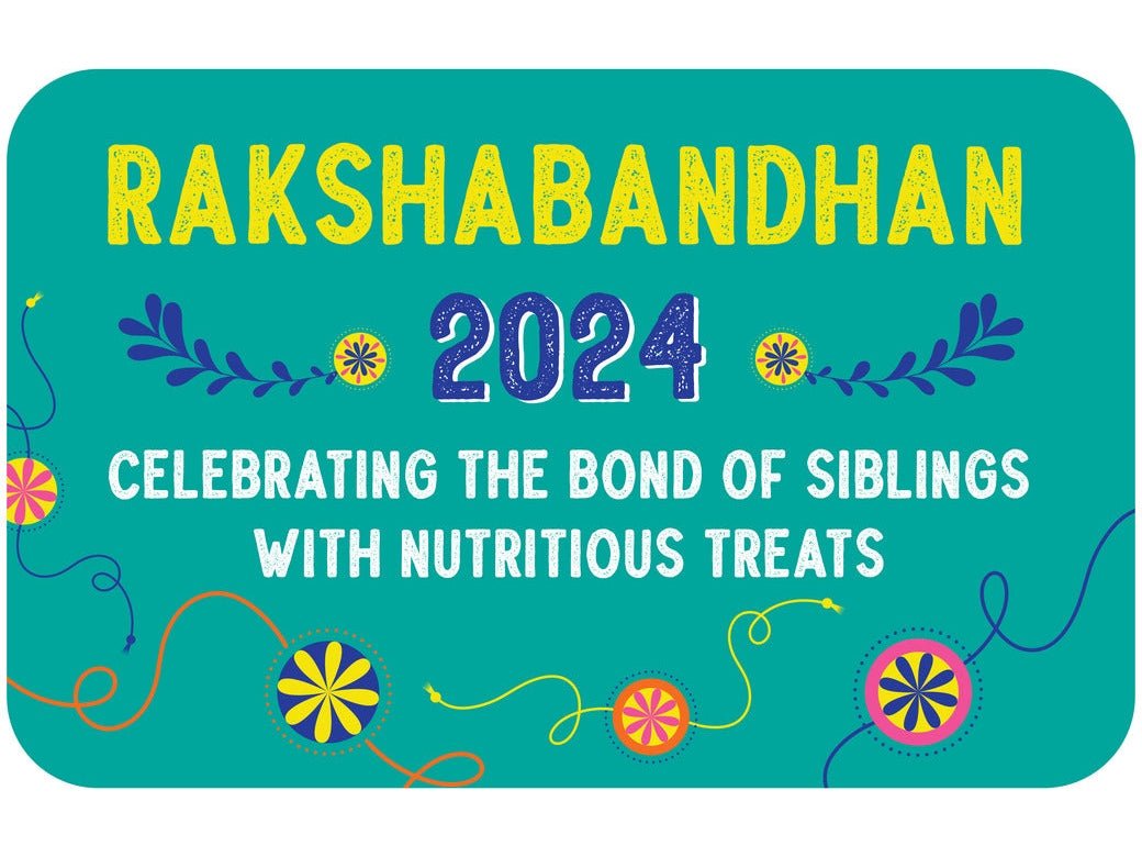 Raksha Bandhan 2024: Dates, History, Celebration & Snacking - Rewynd Snacks