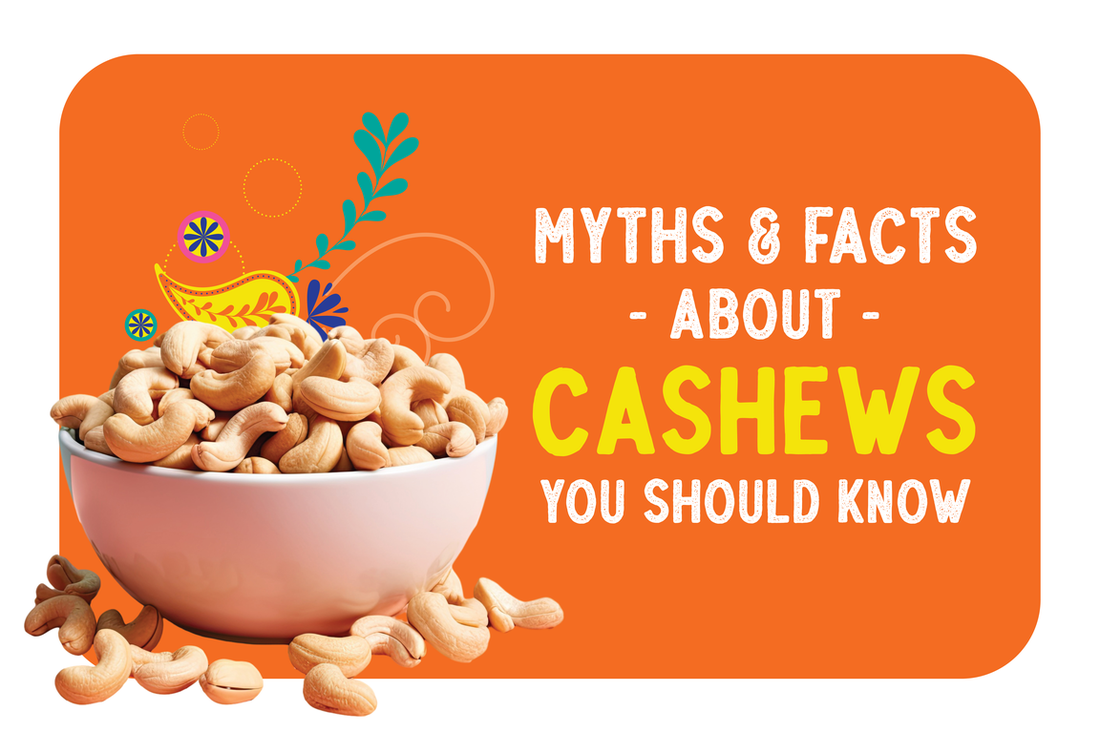 Myths and facts about cashew
